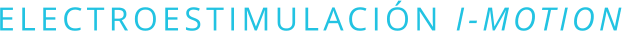 ELECTROESTIMULACIÓN I-MOTION